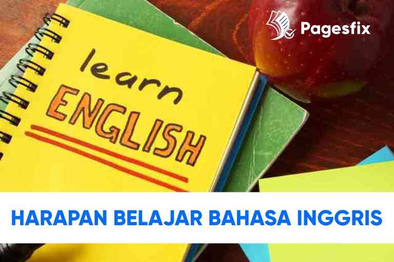 Pentingnya belajar bahasa inggris di era globalisasi harapan belajar bahasa inggris