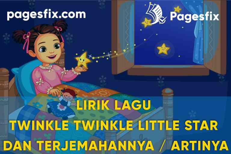 Pentingnya belajar bahasa inggris di era globalisasi lirik lagu twinkle twinkle little star dan terjemahannya
