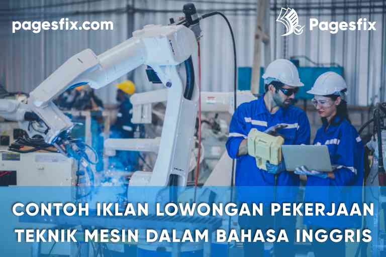 Pentingnya belajar bahasa inggris di era globalisasi Contoh Iklan Lowongan Pekerjaan Teknik Mesin dalam Bahasa Inggris